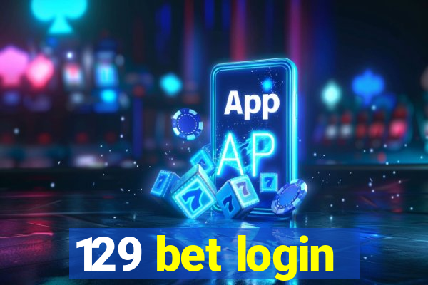 129 bet login